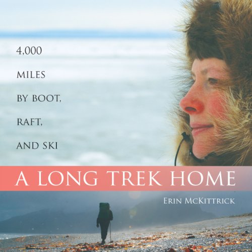 A Long Trek Home by Erin McKittrick