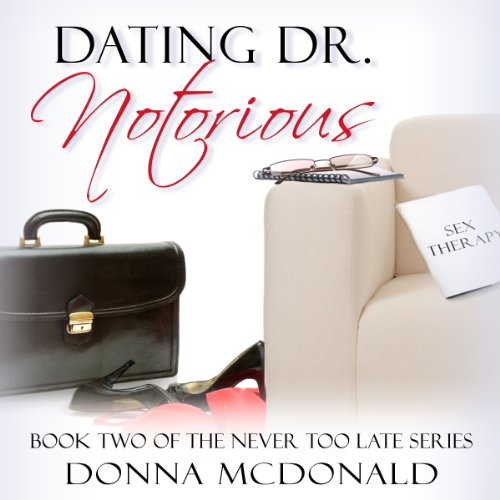 Dating Dr. Notorious