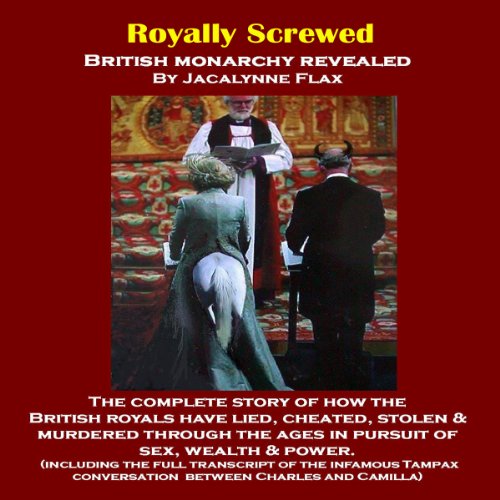 Royally Screwed by Jacalynne Flax