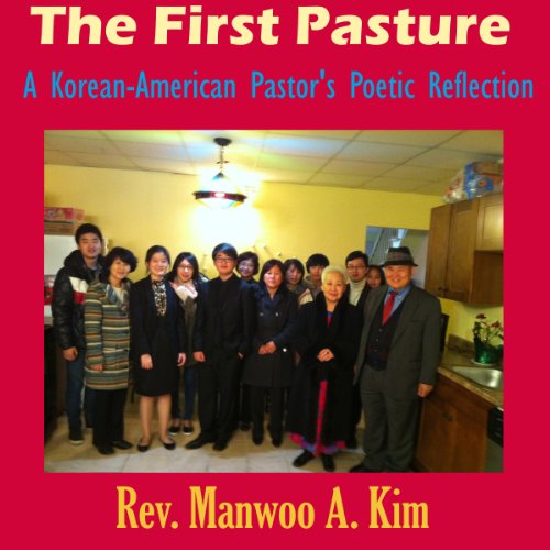 The First Pasture by Manwoo Kim