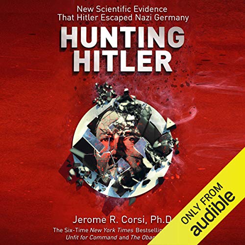 Hunting Hitler by Jerome Corsi