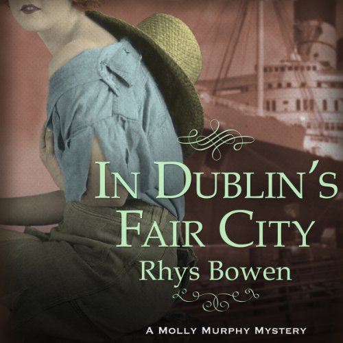In Dublin's Fair City by Rhys Bowen
