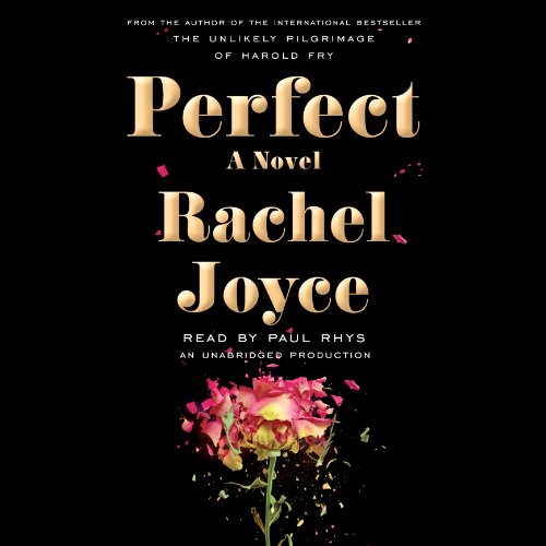 Perfect by Rachel Joyce
