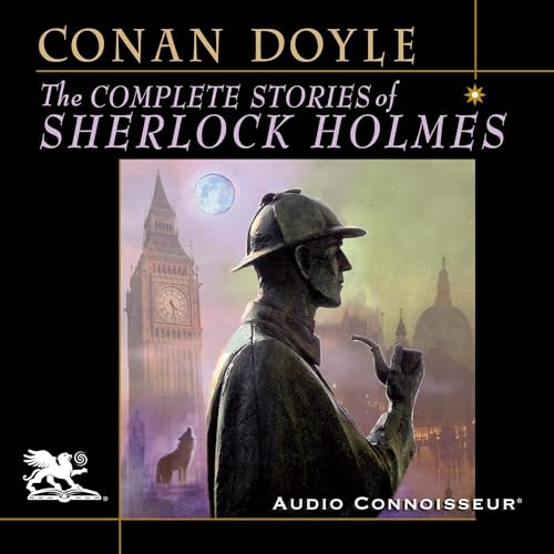 The Complete Stories of Sherlock Holmes