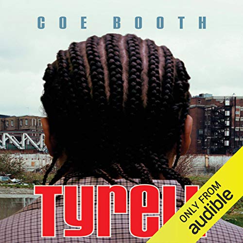 Tyrell by Coe Booth