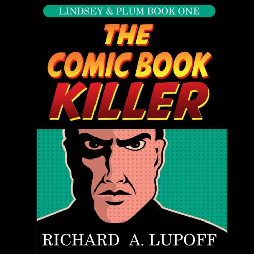 The Comic Book Killer by Richard A. Lupoff