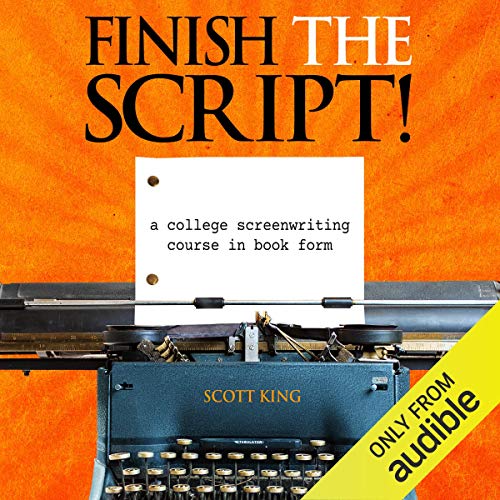 Finish the Script! by Scott King