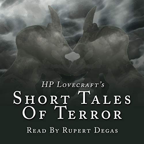 H. P. Lovecraft's Short Tales of Terror by H. P. Lovecraft