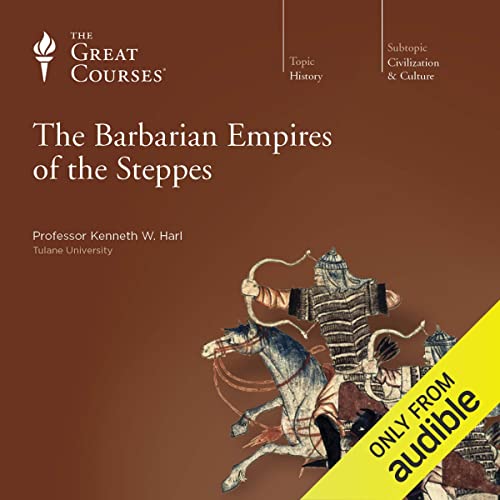 The Barbarian Empires of the Steppes