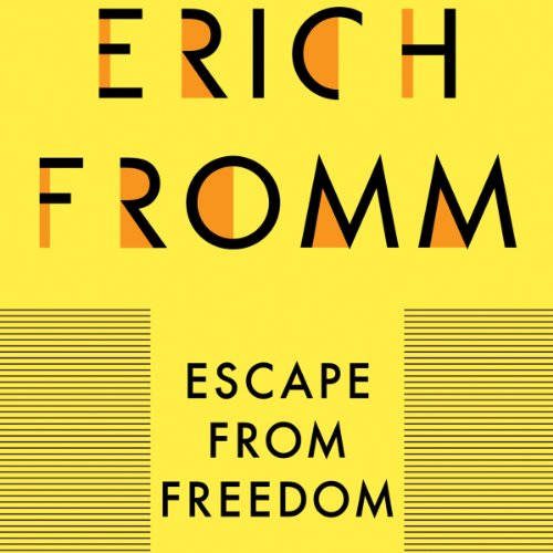 Escape from Freedom