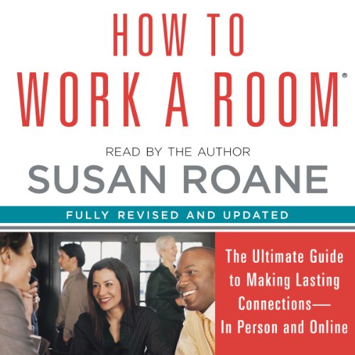 How to Work a Room by Susan RoAne