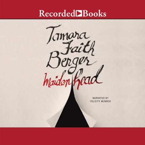 Maidenhead by Tamara Faith Berger