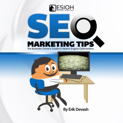 SEO Marketing Tips by Erik L Devash
