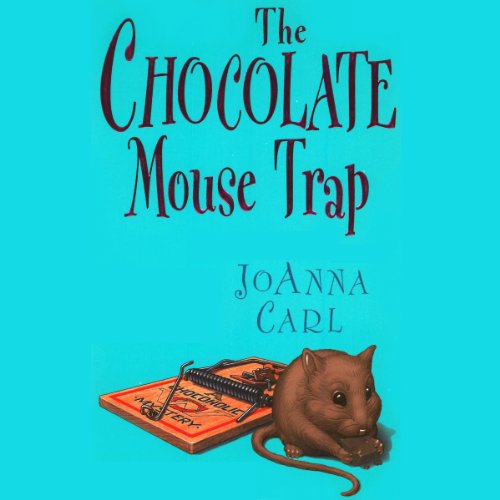 The Chocolate Mouse Trap