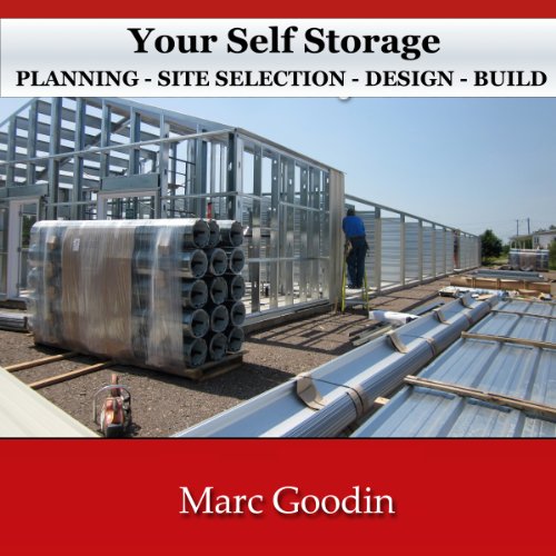 Your Self Storage, Planning by Marc Goodin