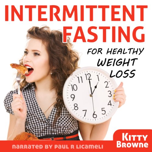 Intermittent Fasting for Healthy Weight Loss