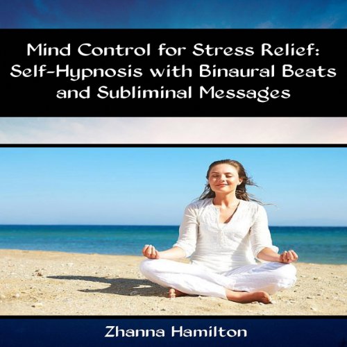 Mind Control for Stress Relief