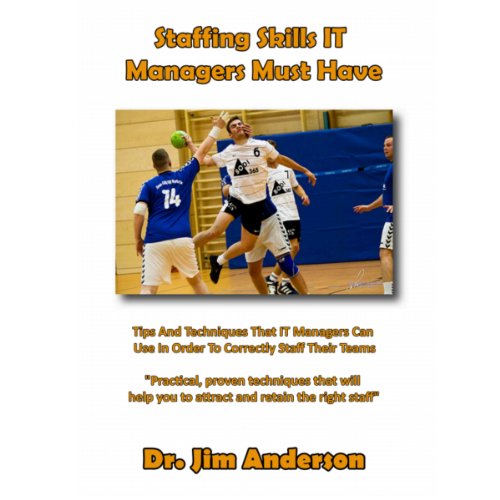 Staffing Skills IT Managers Must Have