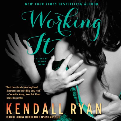 Working It by Kendall Ryan