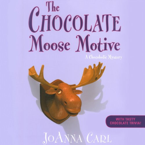 The Chocolate Moose Motive