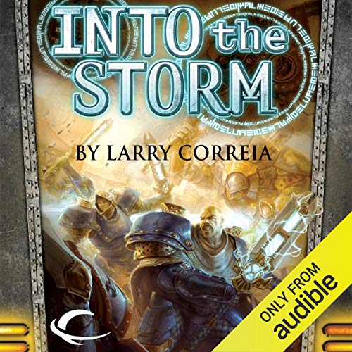 Into the Storm by Larry Correia