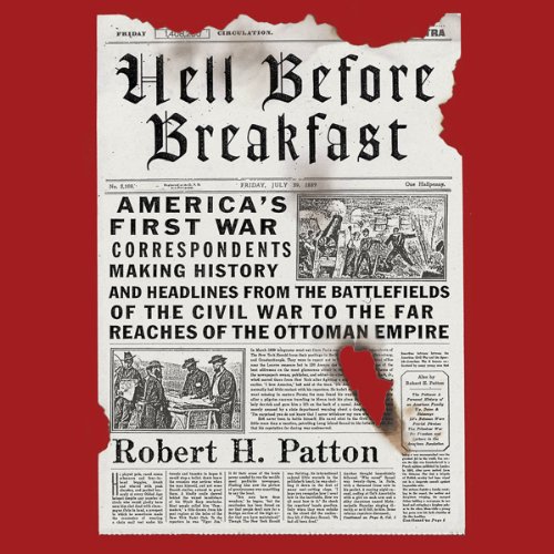 Hell Before Breakfast by Robert Patton