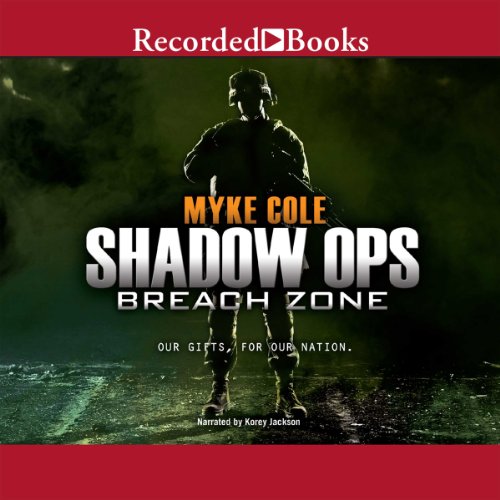 Shadow Ops, Book 3: Breach Zone