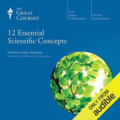 12 Essential Scientific Concepts by The Great Courses