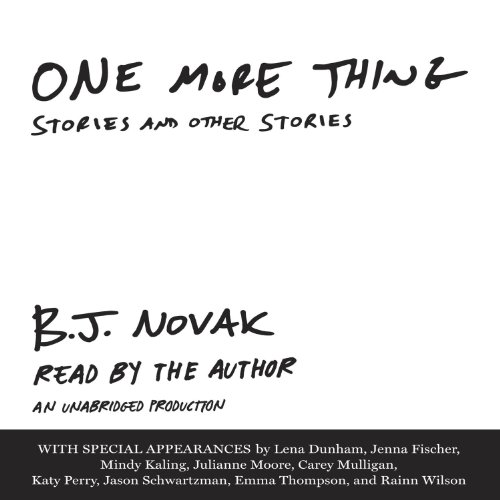 One More Thing by B. J. Novak