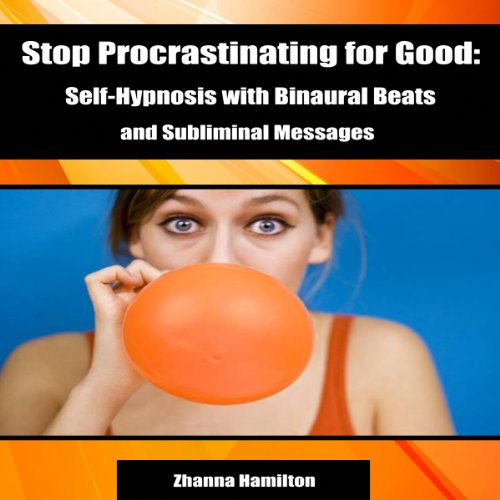 Stop Procrastinating for Good