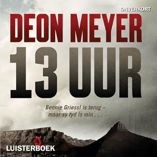 13 uur by Deon Meyer