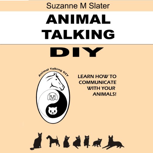 Animal Talking DIY by Suzanne M. Slater