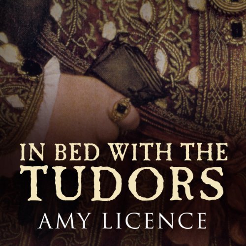 In Bed with the Tudors