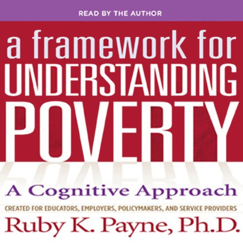 A Framework for Understanding Poverty 5th Edition