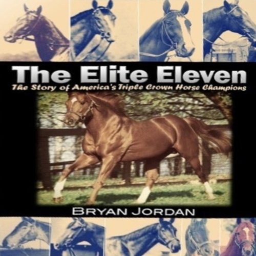 The Elite Eleven by Bryan Jordan