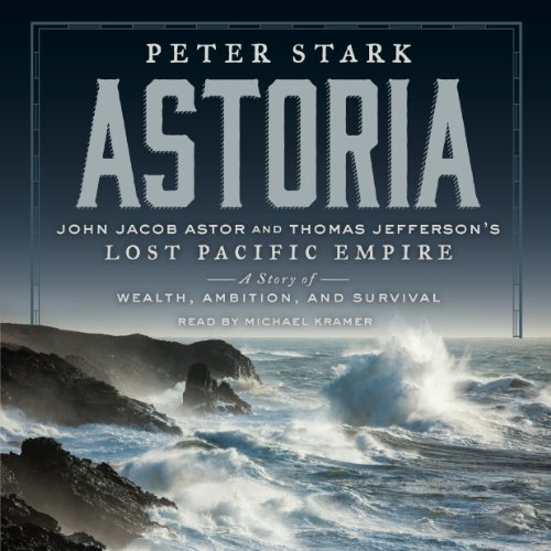 Astoria by Peter Stark