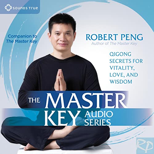 The Master Key Audio Series by Robert Peng