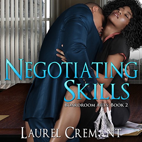 Negotiating Skills by Laurel Cremant