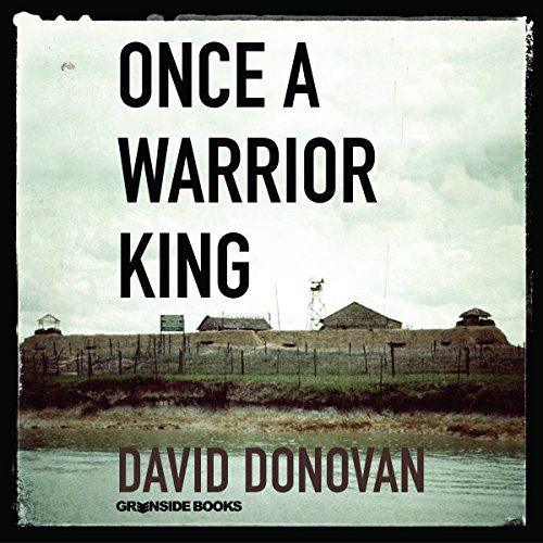 Once a Warrior King by David Donovan