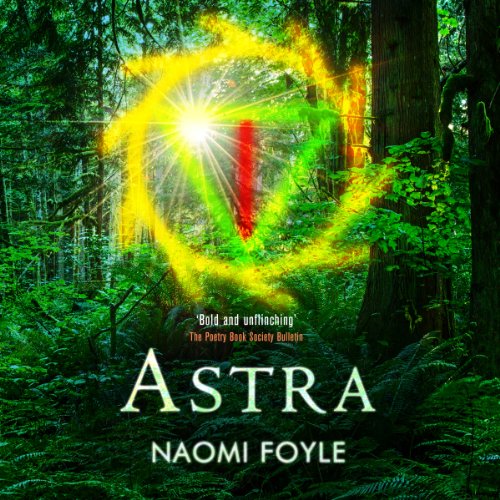 Astra by Naomi Foyle
