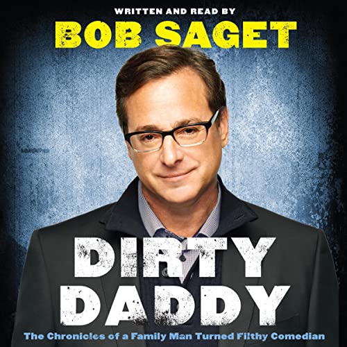 Dirty Daddy by Bob Saget