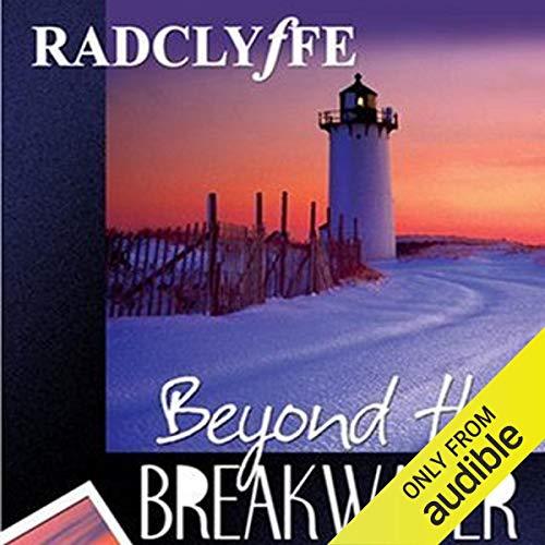 Beyond the Breakwater by Radclyffe