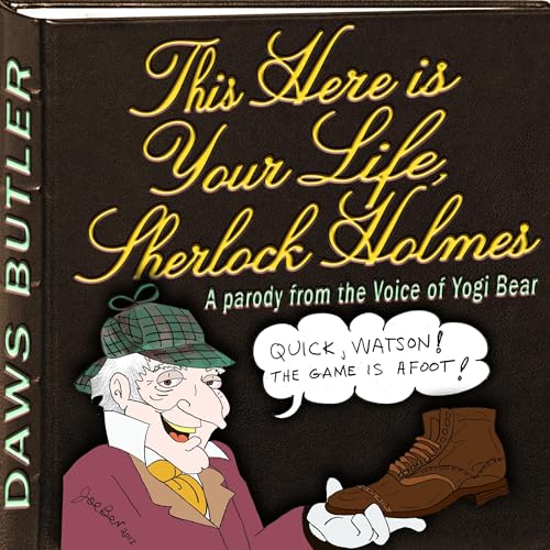 This Here is Your Life, Sherlock Holmes by Charles Dawson Butler