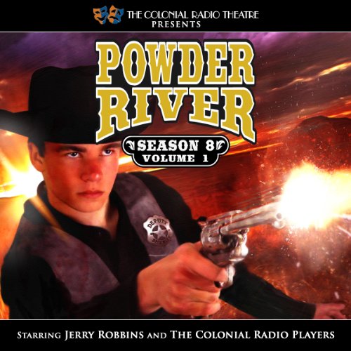 Powder River: Season 8 Vol. 1 by Jerry Robbins