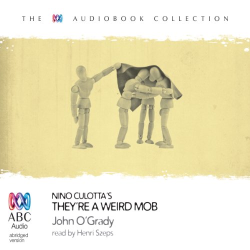 Nino Culotta's They're a Weird Mob by John O'Grady
