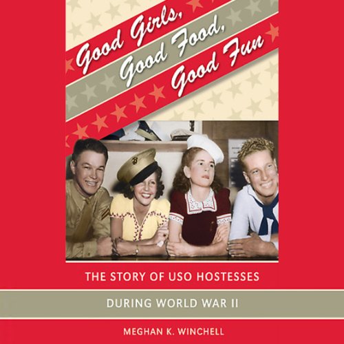 Good Girls, Good Food, Good Fun by Meghan K. Winchell