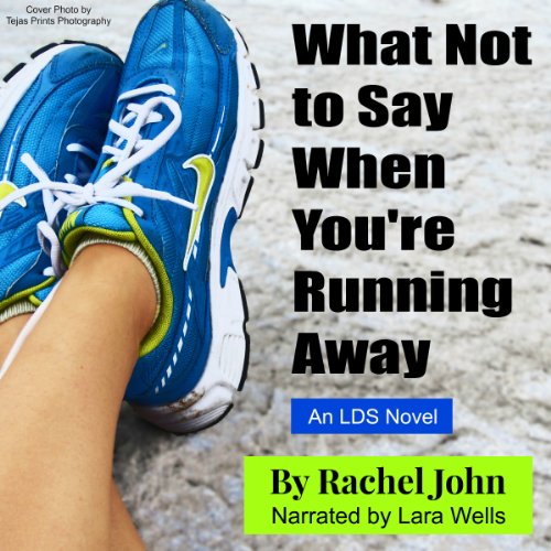 What Not to Say When You're Running Away