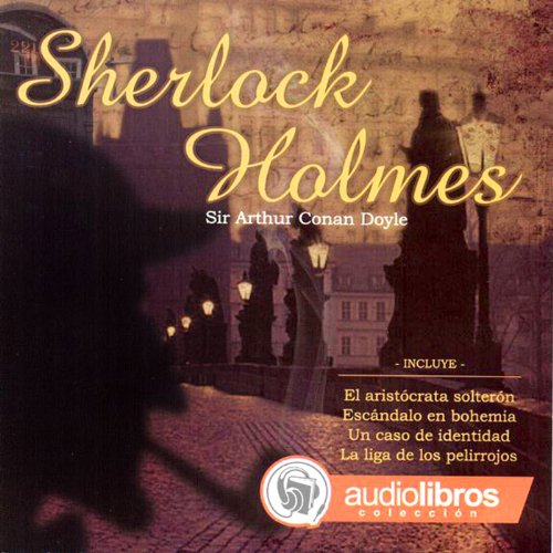 Las aventuras de Sherlock Holmes [The Adventures of Sherlock Holmes]