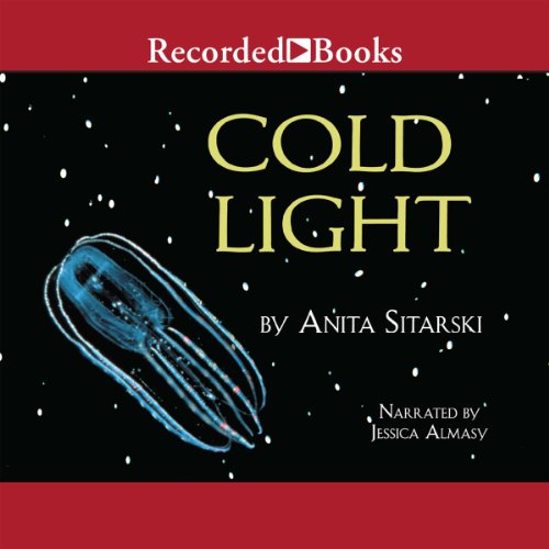 Cold Light by Anita Sitarski