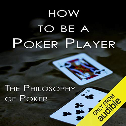 How to Be a Poker Player by Haseeb Qureshi